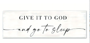 Give It To God and Go to Sleep Wall Canvas