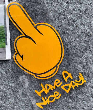 Have A Nice DAY ! Middle Finger