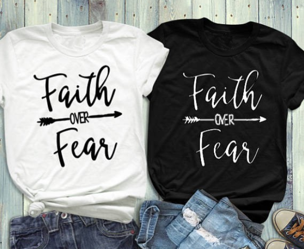 Faith Over Fear T-Shirt