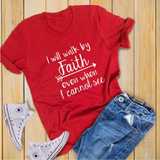 Will Walk By Faith T-shirt
