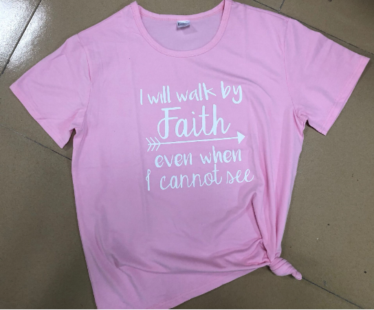 Will Walk By Faith T-shirt