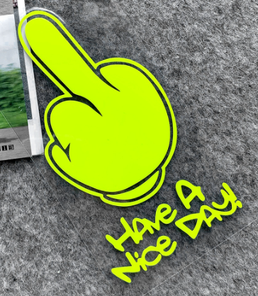 Have A Nice DAY ! Middle Finger